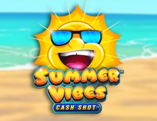 Summer Vibes Cash Shot Poster