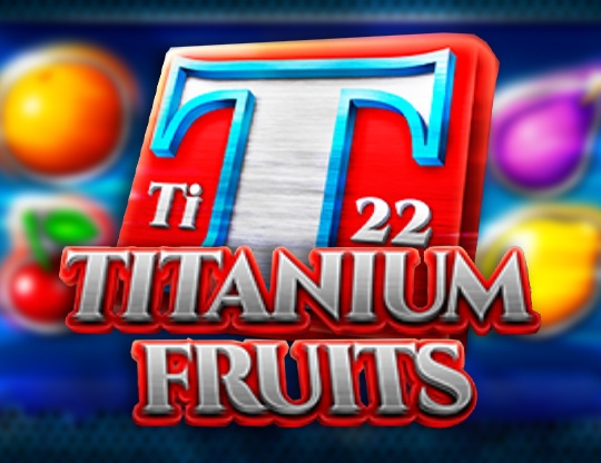 Titanium Fruits Poster