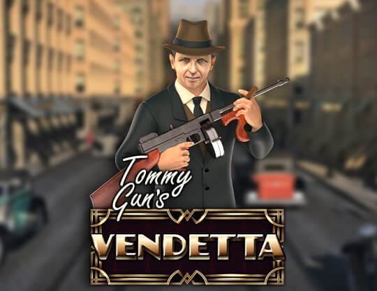 Tommy Gun's Vendetta Poster