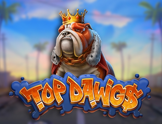 Top Dawg$ Poster