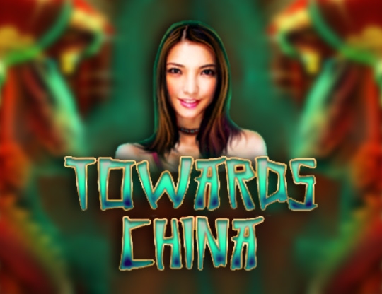 Towards China Poster