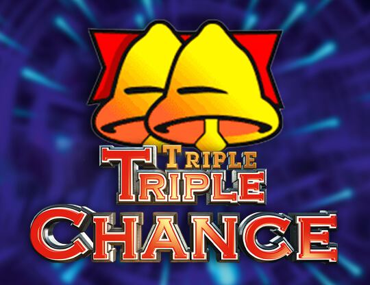 Triple Triple Chance Poster
