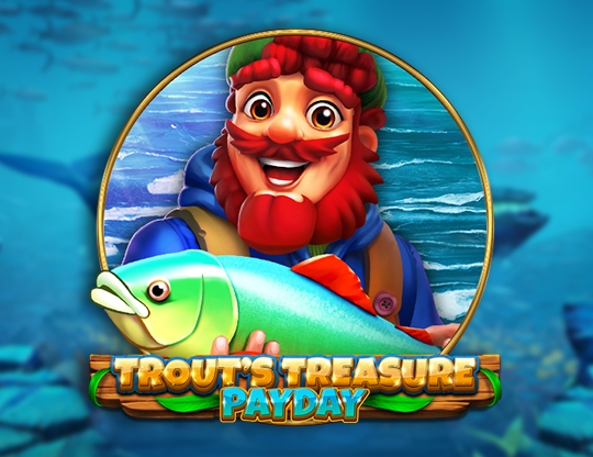 Trouts Treasure - Payday Poster