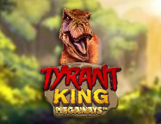 Tyrant King Megaways Poster