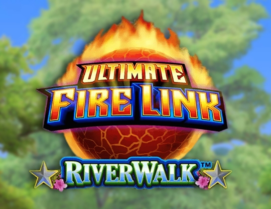 Ultimate Fire Link River Walk Poster