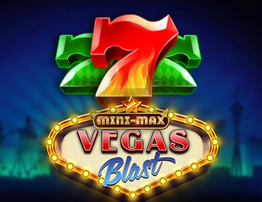 Vegas Blast Mini-max Poster