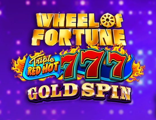 Wheel of Fortune Gold Spin Triple Red Hot 7s Poster