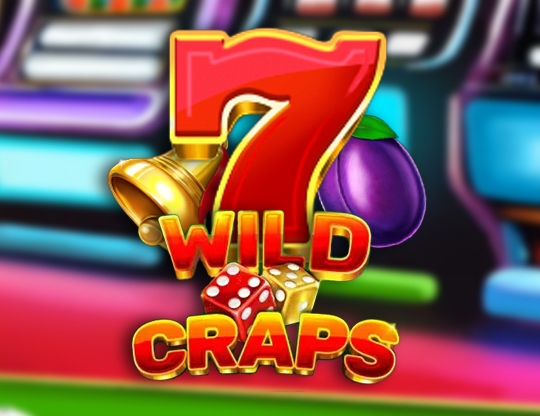 Wild Craps Poster
