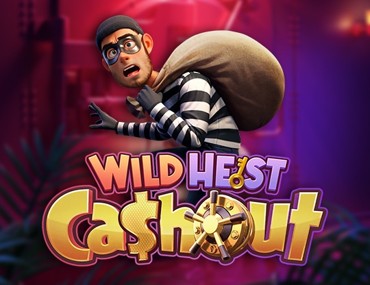 Wild Heist Cashout Poster