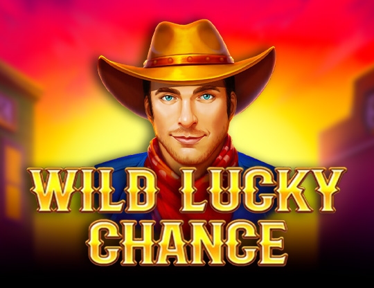 Wild Lucky Chance Poster