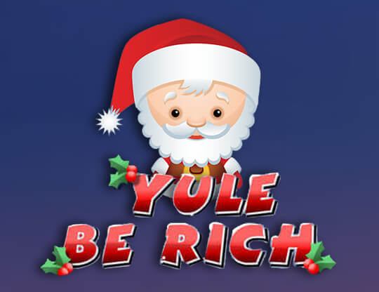 Yule Be Rich Poster