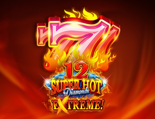 12 Super Hot Diamonds Extreme