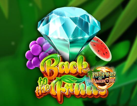 Back to the Fruits – Respins of Amun-Re