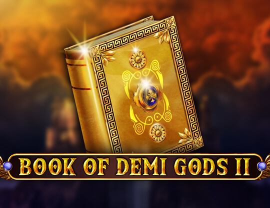Demi Gods II
