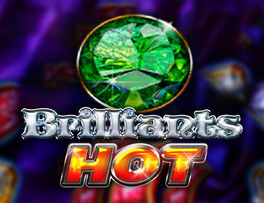Brilliants Hot