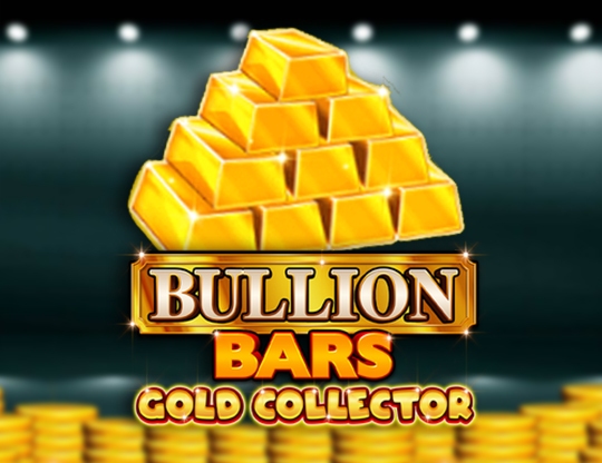 Bullion Bars Gold Collector
