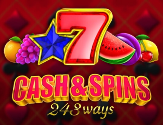 Cash & Spins 243