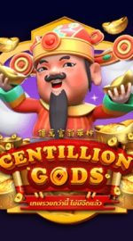 Centillion Gods