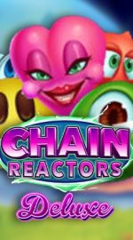 Chain Reactors Deluxe