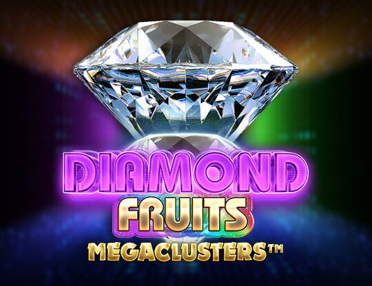 Diamond Fruits Megaclusters