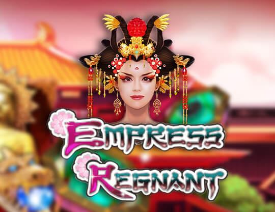 Empress Regnant