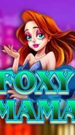 Foxy Mama
