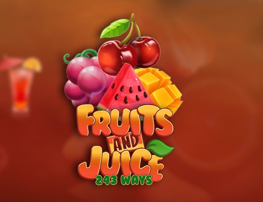 Fruits and Juice: 243 Ways