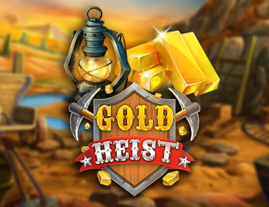 Gold Heist