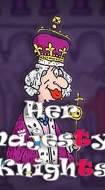 Her Majesty’s Knights