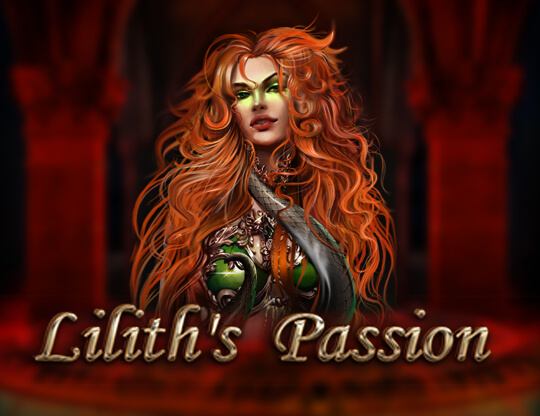 Lilith’s Passion
