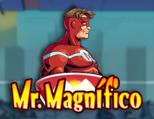 Mr MagnÃƒÂ­fico