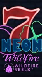 Neon Wildfire with Wildfire Reels