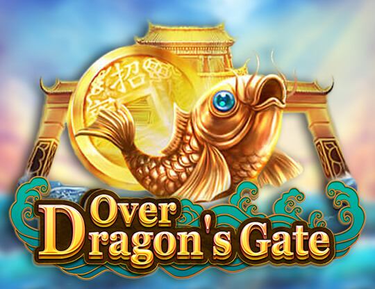 Over Dragon’s Gate