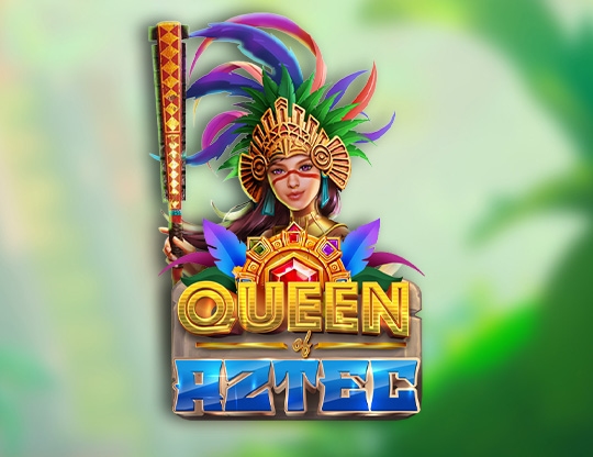 Queen of Aztec