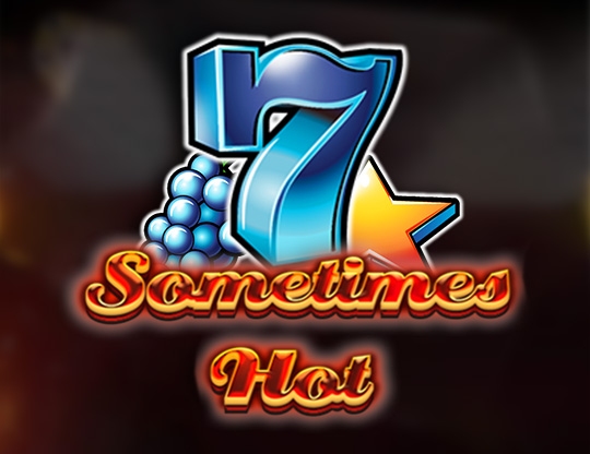 Sometimes Hot