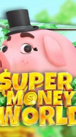 Super Money World
