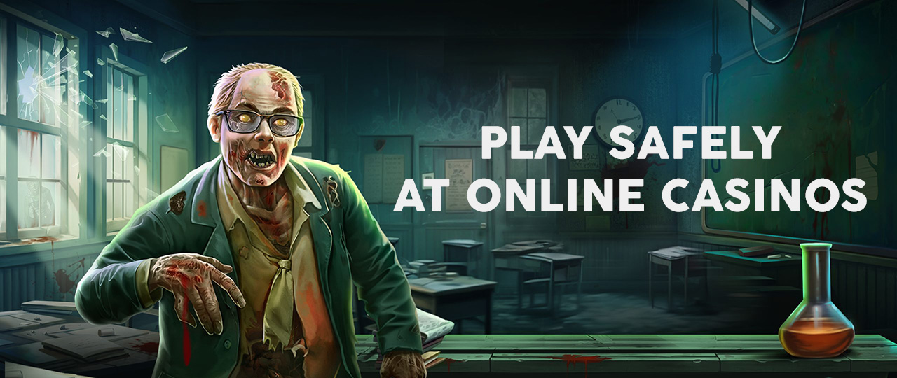 Play Safely at Online Casinos